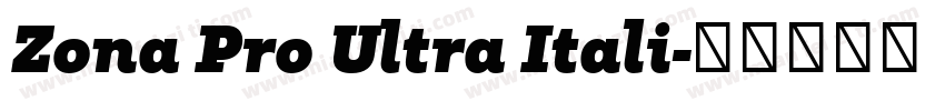 Zona Pro Ultra Itali字体转换